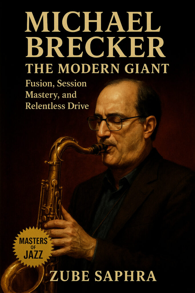 MICHAEL BRECKER_ THE MODERN GIANT_RESIZED